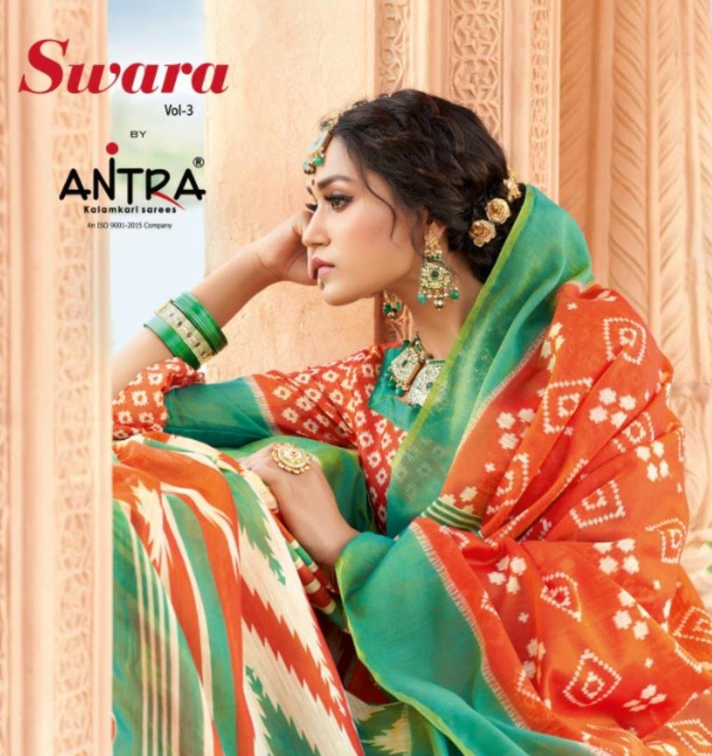 Antra Swara Vol 3 Fancy Printed Regular Wear Sarees Collecti...