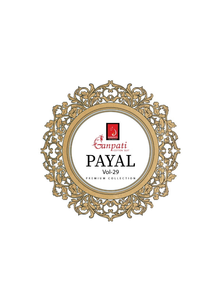 Ganpati Payal Vol 29 Premium Cotton Printed Regular Wear Pat...