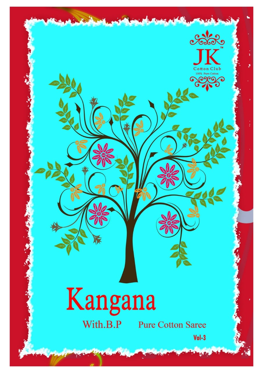Jk Cotton Club Kangana Vol 3 Cotton Printed Regular Wear Sar...