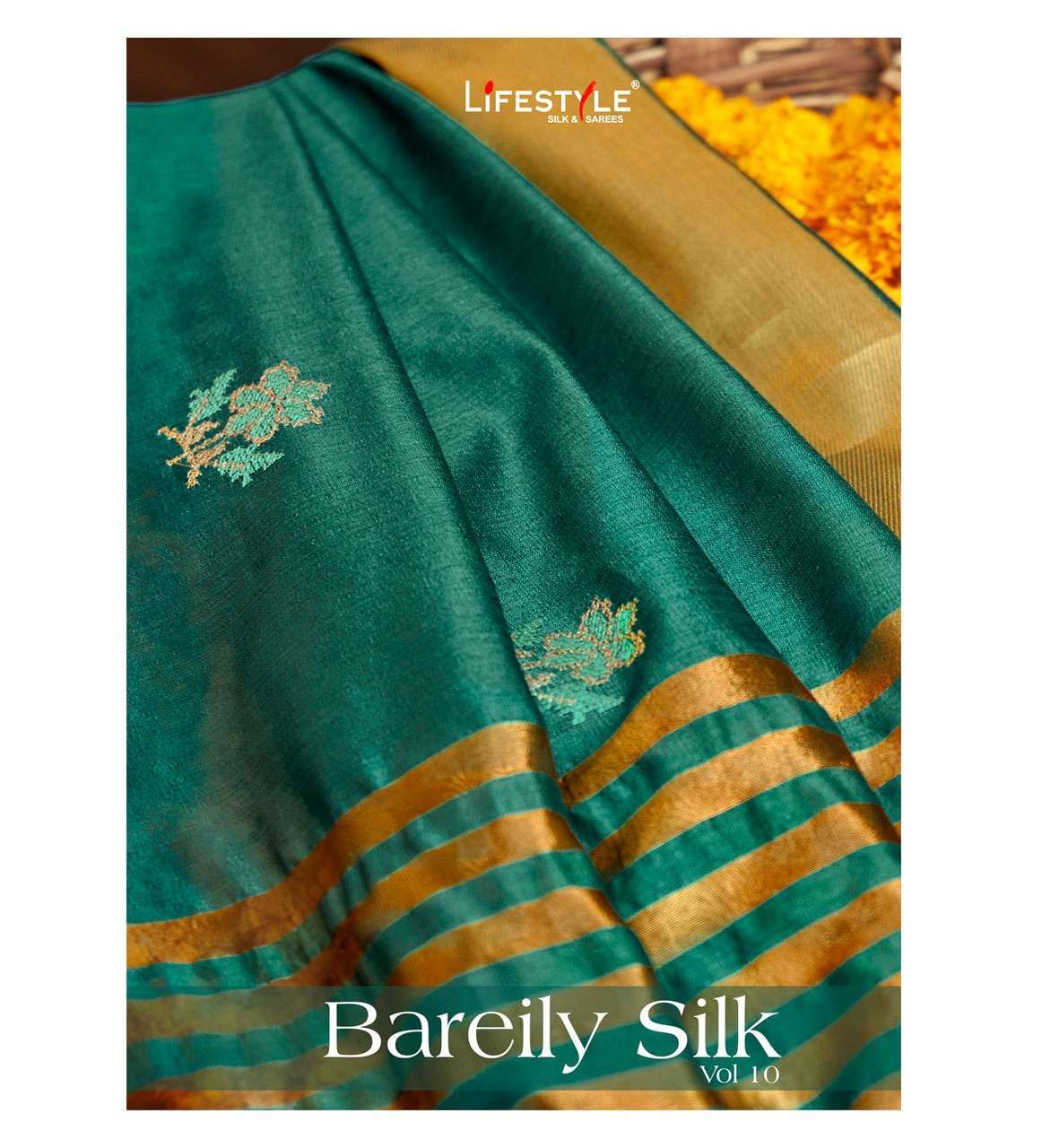 Lifestyle Bareily Silk Vol 10 Silk sarees collection surat 