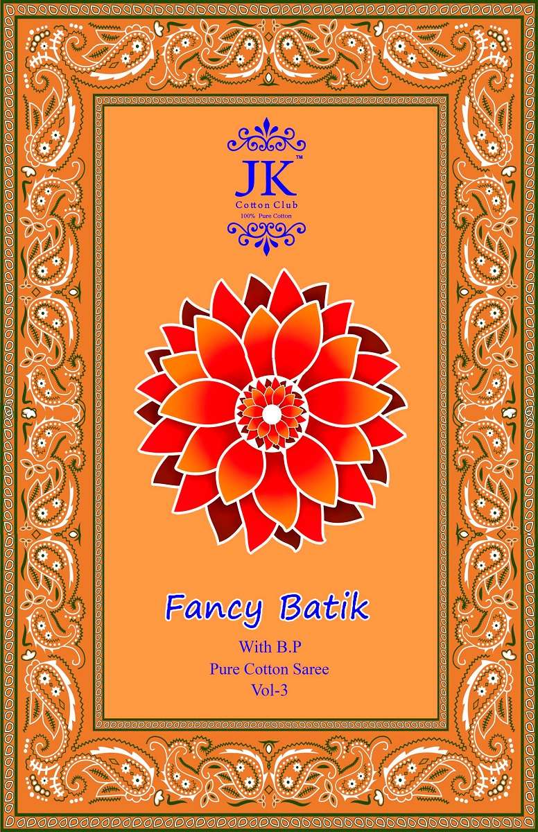 JK Fancy Batik vol 3 Cotton with Simple look Printed Saree c...