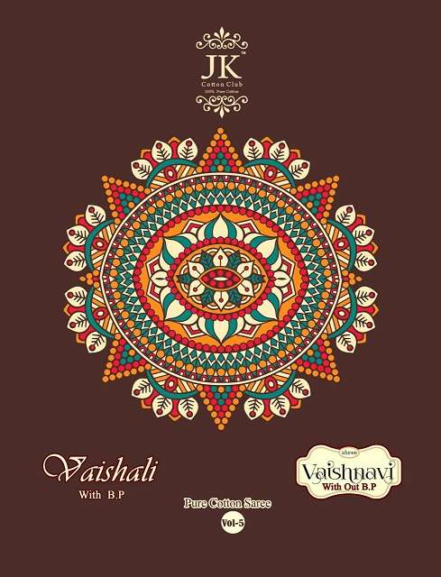 JK Vaishali Vol 5 Cotton printed Sarees collection